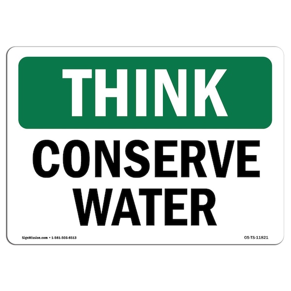 OSHA THINK, 3.5" Height, Decal, 5" x 3.5", Landscape, PK10, Conserve Water